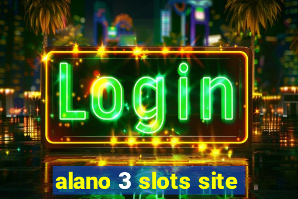 alano 3 slots site